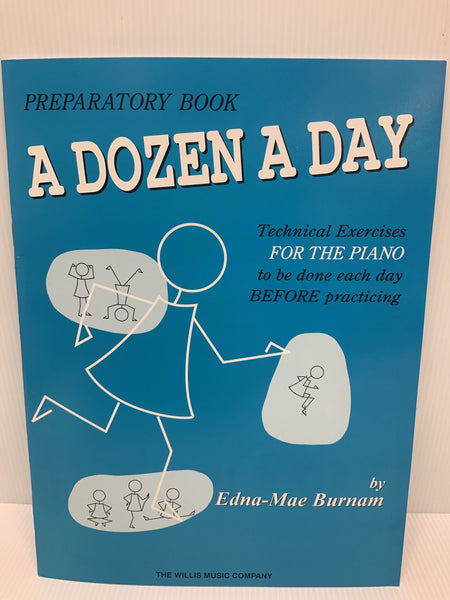 A Dozen A Day - For the Piano - Preparatory Book