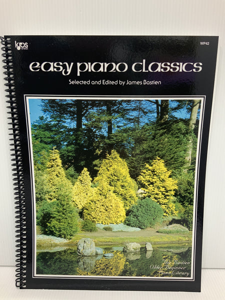 Easy Piano Classics - Edited by James Bastien