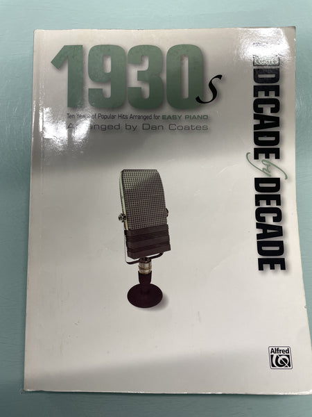 Decade by Decade - 1930s Popular Hits for Easy Piano - Second Hand