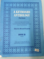 A Keyboard Anthology - First Series Book 3 (Second Hand)