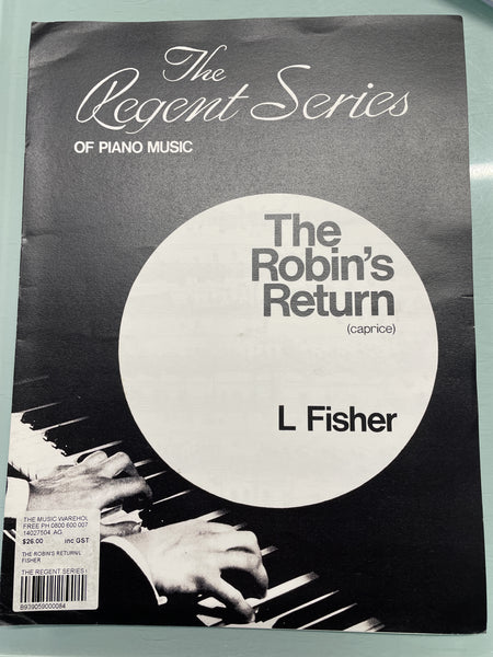 L Fisher - The Robin's Return Caprice for Piano (Old New Stock)