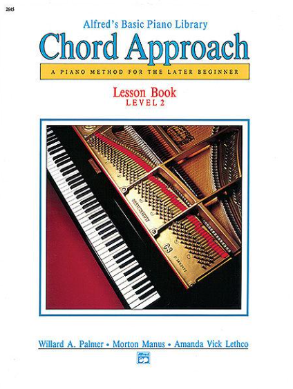 Alfred's Chord Approach - Piano Method for the Late Beginner - Lesson Book 2