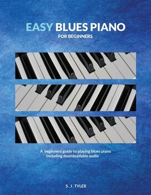 Easy Blues Piano Book - For Beginners