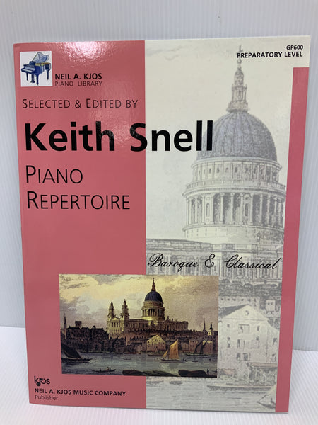 Keith Snell - Piano Repertoire Baroque & Classical - Preparatory Level
