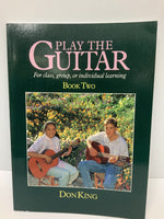 Don King - Play the Guitar - Book Two