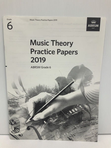 ABRSM - Music Theory Practice Papers 2019 - Grade 6