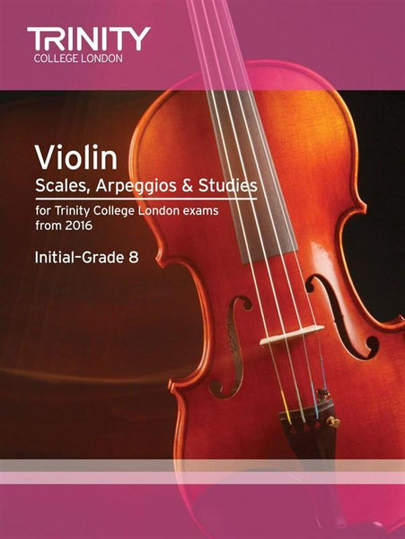 Trinity Violin Scales, Arpeggios and Studies - Initial - Grade 8
