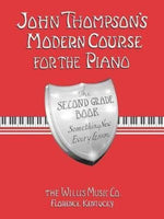 John Thompson's - Modern Course for the Piano - Second Grade