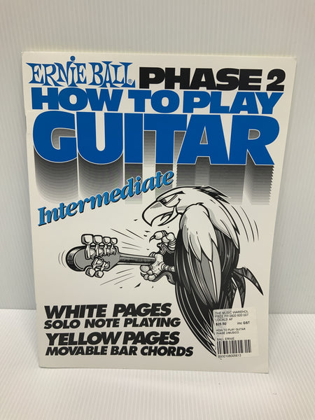 Ernie Ball - How to Play Guitar - Phase 2
