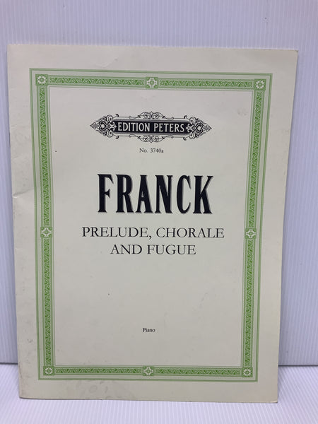 Franck - Prelude, Chorale and Fugue