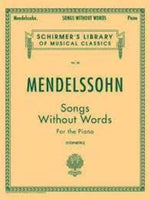 Schirmer Edition - Mendelssohn - Songs Without Words