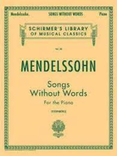 Schirmer Edition - Mendelssohn - Songs Without Words