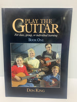 Don King - Play the Guitar - Book One